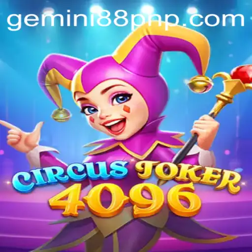 Discover the Thrilling World of CircusJoker4096 at Gemini88 Casino