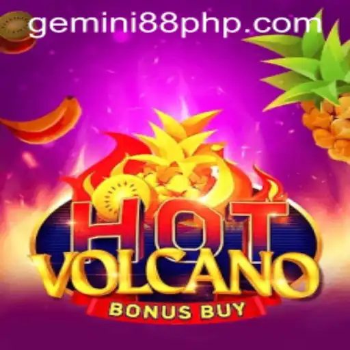 HotVolcanoBonusBuy: An Explosive Adventure at Gemini88 Casino