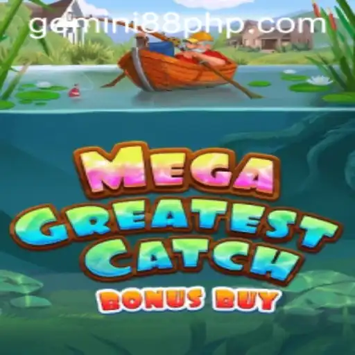 MegaGreatestCatchBonusBuy: A Game-Changing Experience at Gemini88 Casino