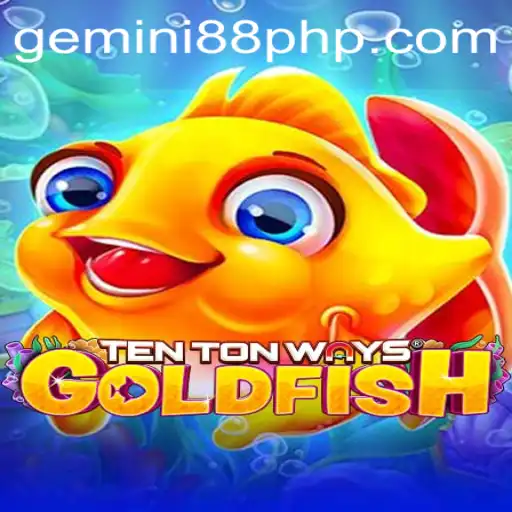 Exploring the Thrill of TenTonWaysGoldfish at Gemini88 Casino